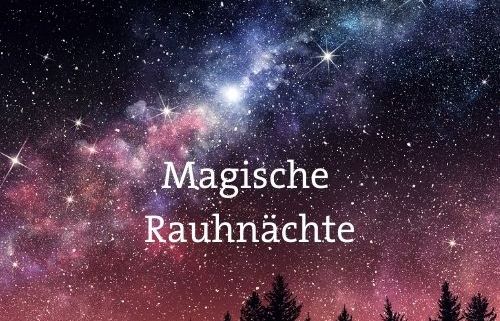 Magische Rauhnächte